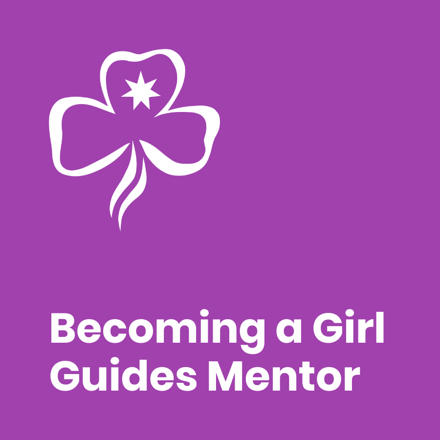 Becoming a Girl Guides Mentor
